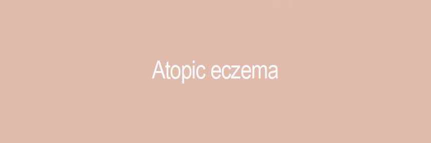 Common Skin Conditions - Atopic eczema